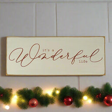 Load image into Gallery viewer, It&#39;s A Wonderful Life Vintage Calligraphy Style Wooden Sign
