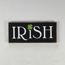 Load image into Gallery viewer, Irish Wooden Sign
