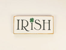 Load image into Gallery viewer, Irish Wooden Sign
