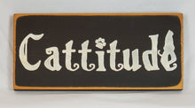 Load image into Gallery viewer, Cattitude wooden sign that shows your cats disposition
