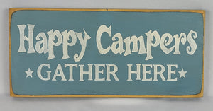 Happy Campers Lake Cottage cabin Wood Sign