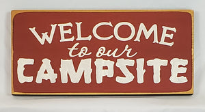 Welcome to our Campsite Camping Cottage Cabin Lake  Wood Sign