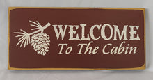 Load image into Gallery viewer, Welcome to the Cabin Painted Decorative Lake Cabin Wood Sign
