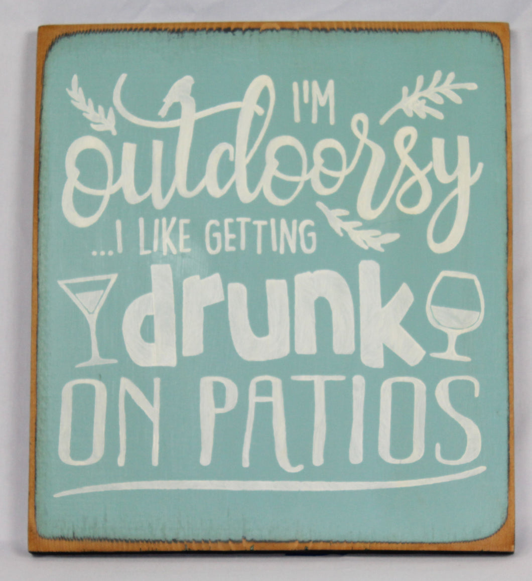 I'm Outdoorsy Painted Wooden SIgn