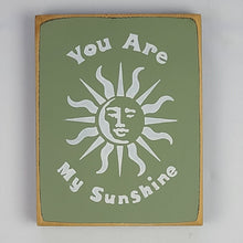 Load image into Gallery viewer, You Are My Sunshine Mini Wooden Sign Featuring the Sun
