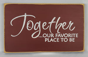 Together Wooden Sign