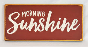 Morning Sunshine Wooden Sign