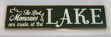 Load image into Gallery viewer, The Best Memories are Made at the Lake Decorative Wood SIgn
