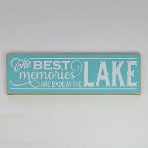 The Best Memories are Made at The Lake Medium SIze
