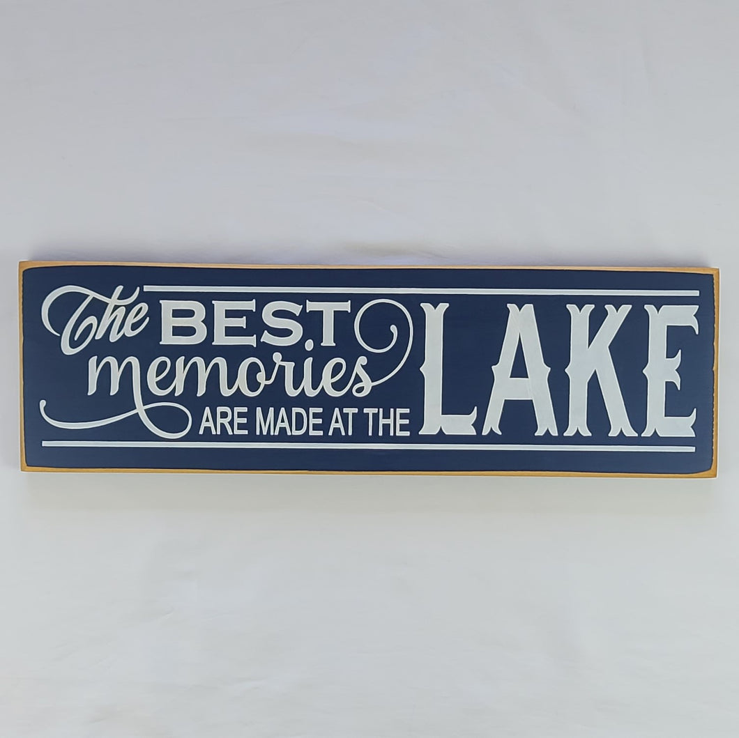 The Best Memories are Made at The Lake Medium SIze