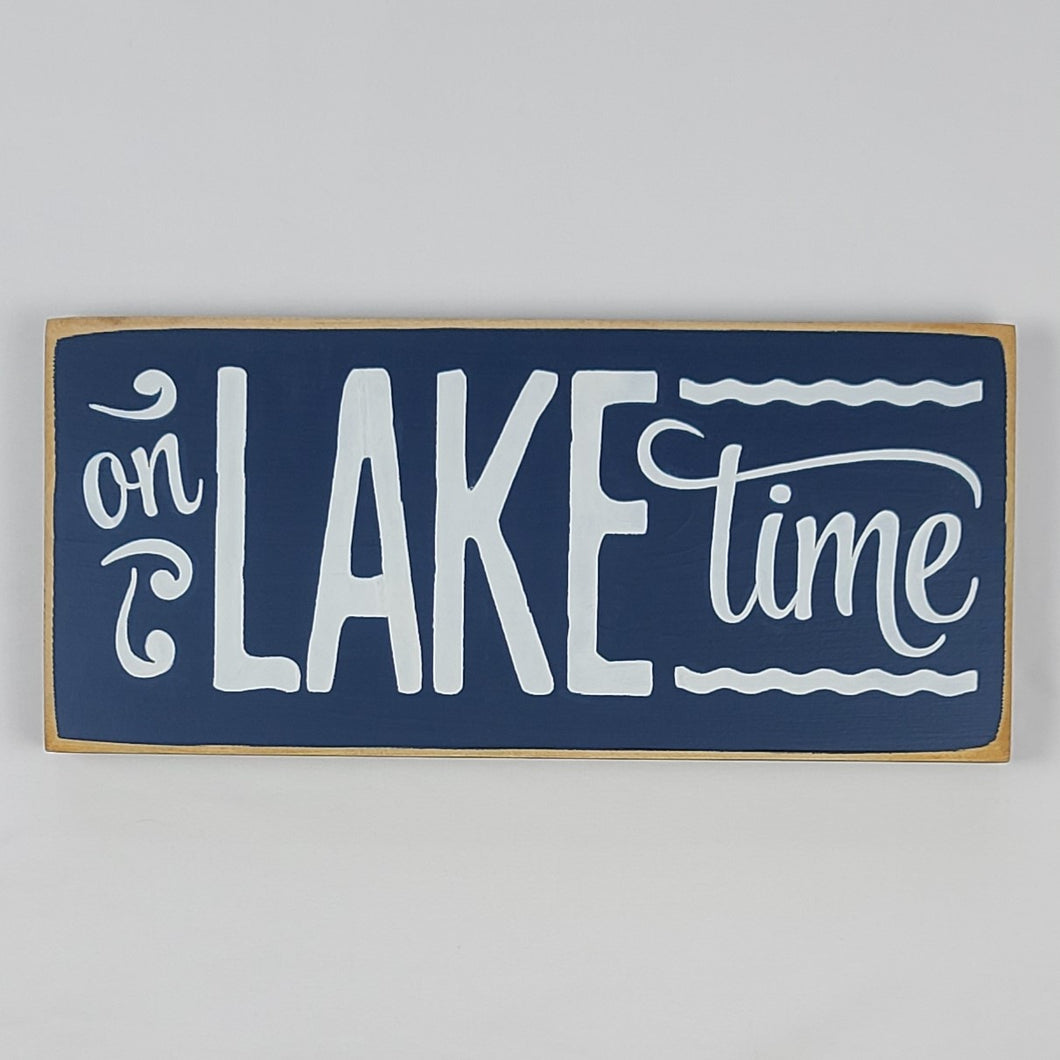 On Lake Time Painted Wooden Sign for Lake House