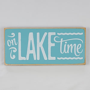 On Lake Time Painted Wooden Sign for Lake House