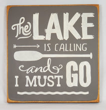 Load image into Gallery viewer, The Lake is Calling Painted Decorative sign
