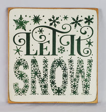 Load image into Gallery viewer, Let it Snow Wooden Sign
