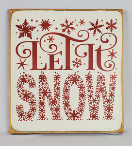 Let it Snow Wooden Sign