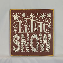 Load image into Gallery viewer, Let it Snow Wooden Sign
