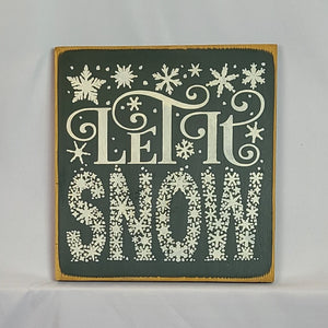 Let it Snow Wooden Sign