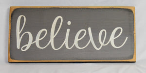 Believe Wooden Sign