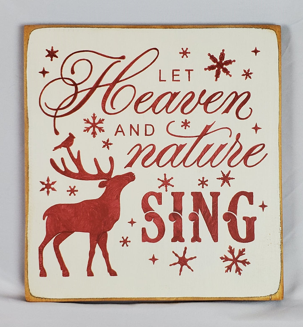 Let Heaven and Nature Sing Wooden Sign