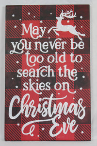 May you never be too Old to Search The Skies on Christmas Eve