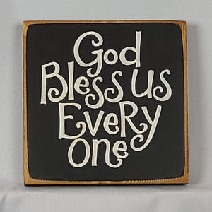God Bless Us Everyone Wooden Sign