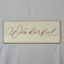 Load image into Gallery viewer, It&#39;s A Wonderful Life Vintage Calligraphy Style Wooden Sign
