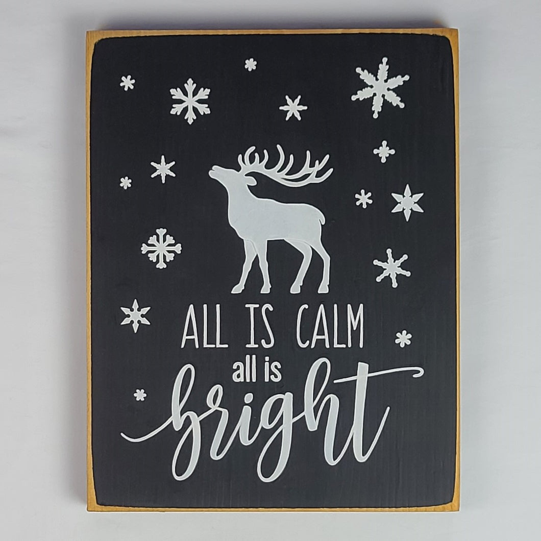 All is Calm, All is Bright Christmas Sign