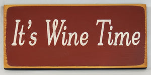 It's Wine Time Wood Sign Decorative Funny Happy Hour Party