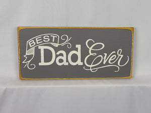 Best Dad Ever Decorative Wooden Sign