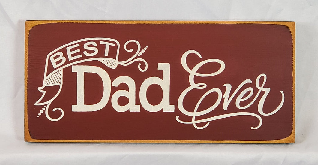 Best Dad Ever Decorative Wooden Sign