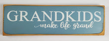 Load image into Gallery viewer, Grandkids Make Life Grand Heartwarming Wooden Sign
