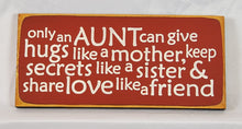 Load image into Gallery viewer, Only an Aunt Decorative Wooden Sign
