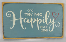 Load image into Gallery viewer, Happily Ever After Wooden Sign
