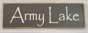 Army Lake Wooden Lake Sign