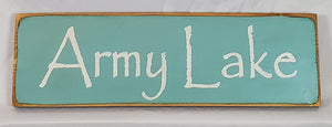 Army Lake Wooden Lake Sign