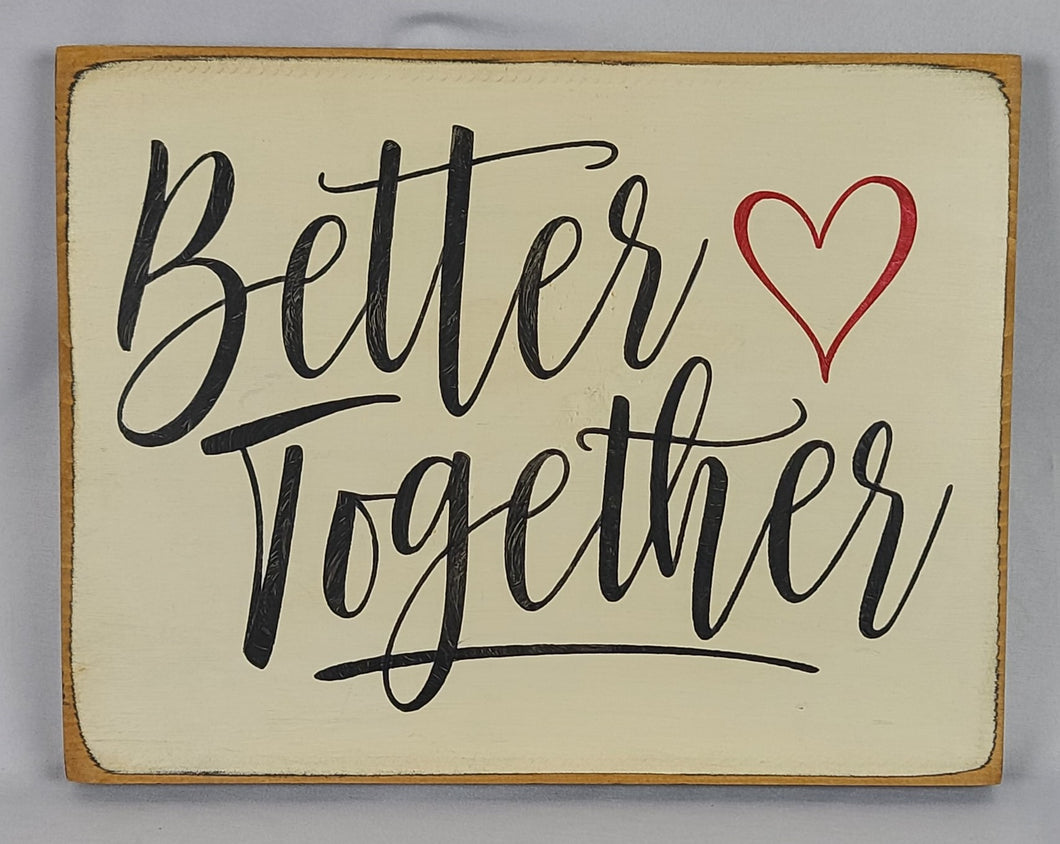 Better Together Wooden Sign