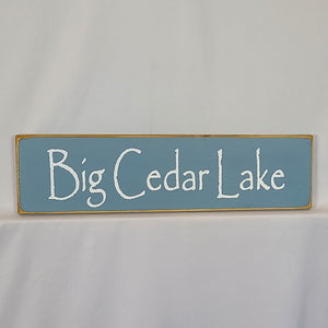 Big Cedar Lake painted wooden sign