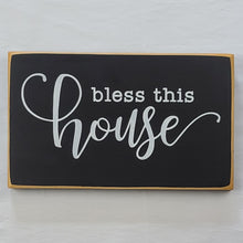 Load image into Gallery viewer, Bless This House Wooden Sign
