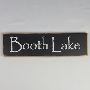 Booth Lake Painted Wooden Sign