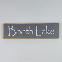 Load image into Gallery viewer, Booth Lake Painted Wooden Sign
