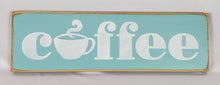 Load image into Gallery viewer, Coffee Cute Wooden Sign
