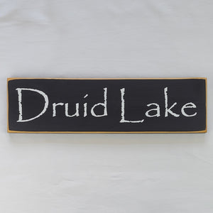 Druid Lake Decorative Wooden sign