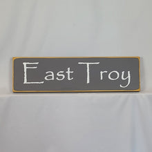 Load image into Gallery viewer, East Troy WI City Wooden Sign
