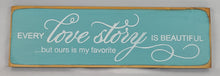 Load image into Gallery viewer, Love Story Wooden Sign
