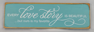 Love Story Wooden Sign