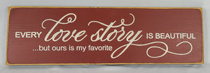 Love Story Wooden Sign