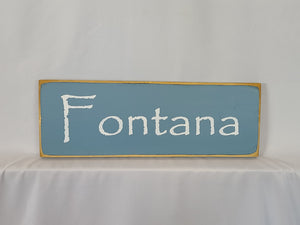 Fontana Wooden Lake Sign