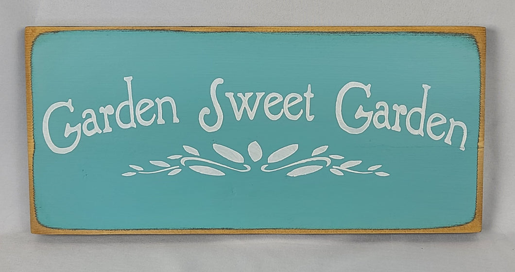 Garden Sweet Garden Wooden Sign