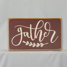 Load image into Gallery viewer, Gather Heartwarming Decorative Wooden Sign
