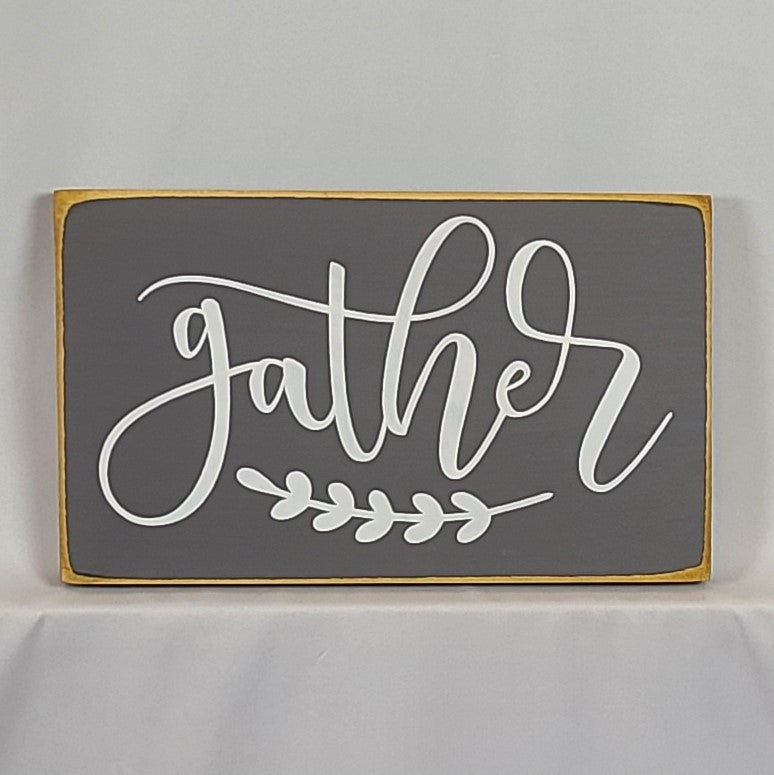 Gather Heartwarming Decorative Wooden Sign